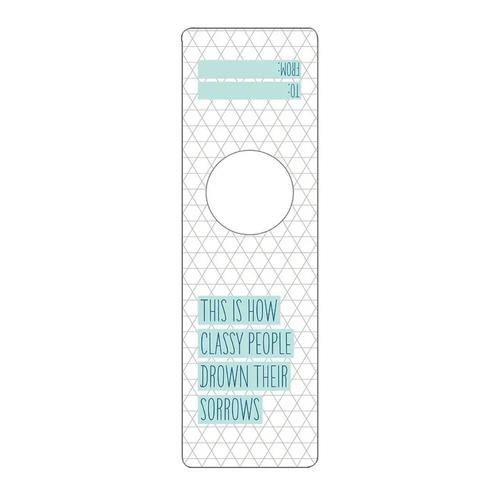 Bottle Gifttag • This Is How Classy People...